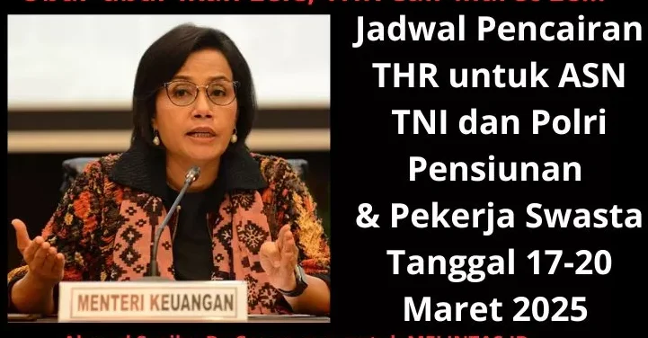 Jadwal Pencairan THR 2025 untuk PNS, PPPK, Guru, dan Swasta